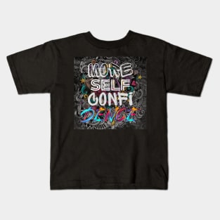 More Self Confidence Kids T-Shirt